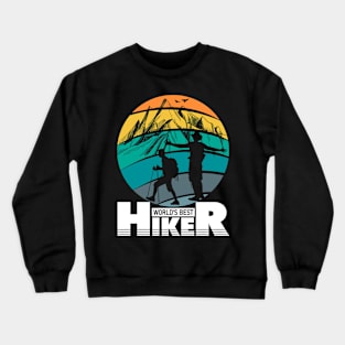 World's Best Hiker Crewneck Sweatshirt